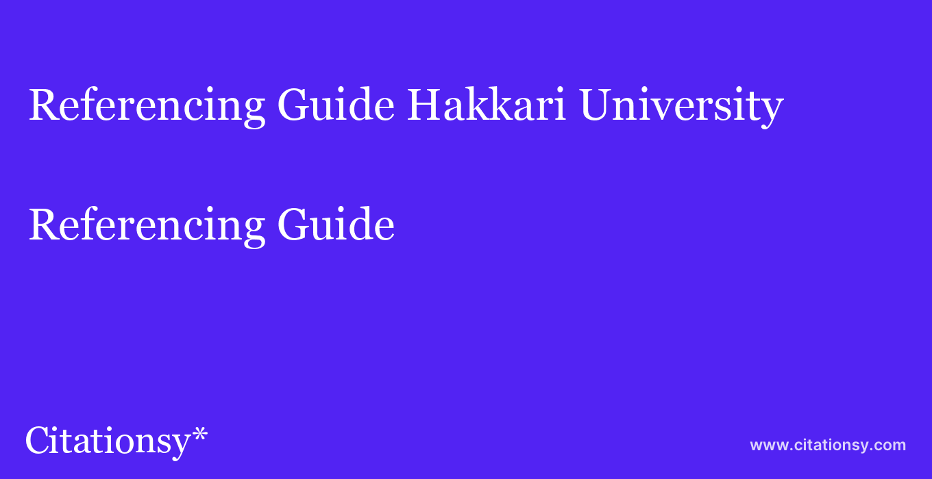Referencing Guide: Hakkari University